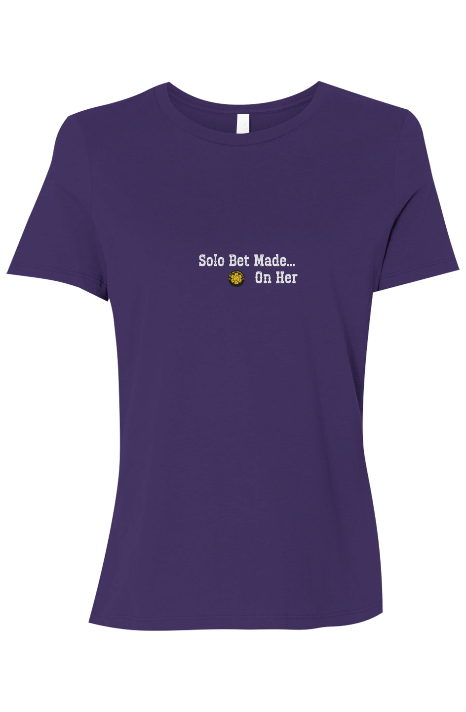 I Bet on Her – Solo Bet Made Tee for Single Moms