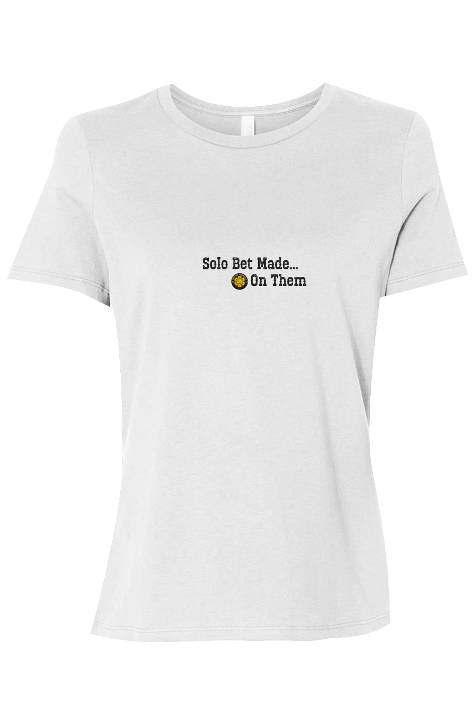 I Bet on Them – Solo Bet Made Tee for Single Moms