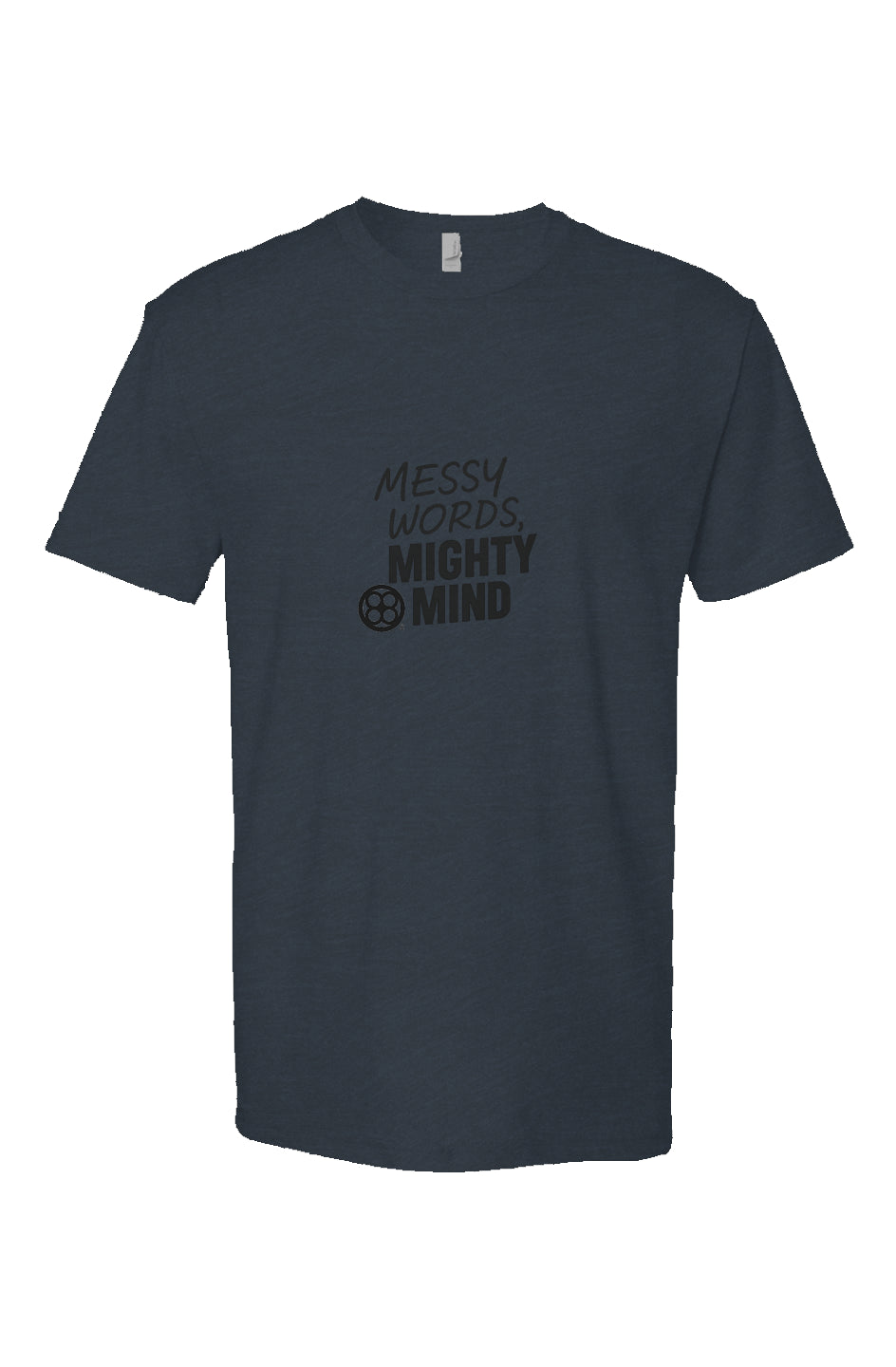 Messy Words, Mighty Mind – Inspired by Huddy Unisex Tee