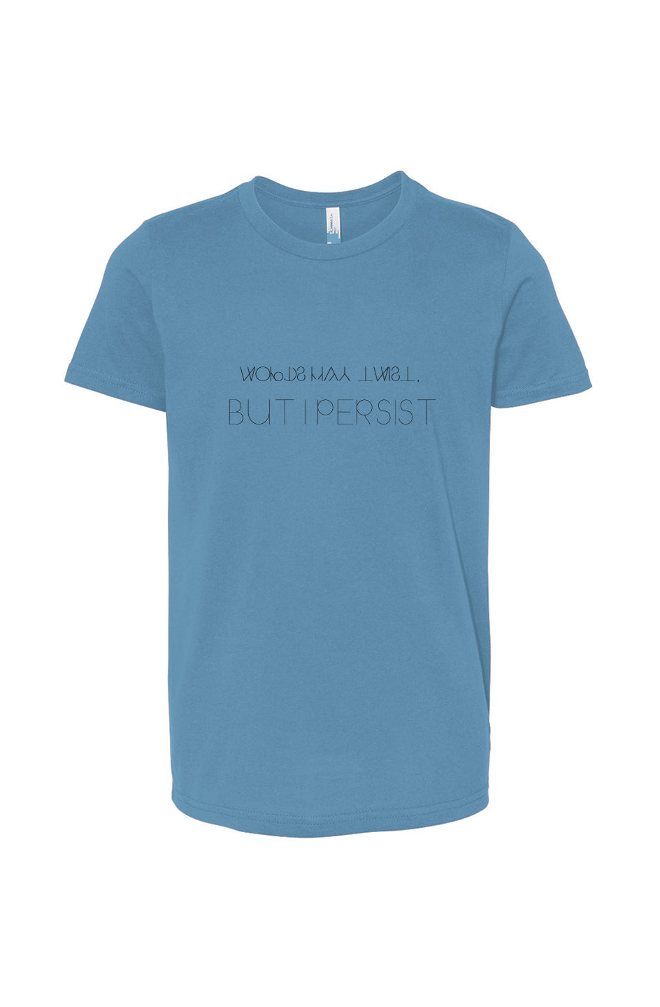 Words May Twist, But I PERSIST – Youth Dyslexia Awareness Tee