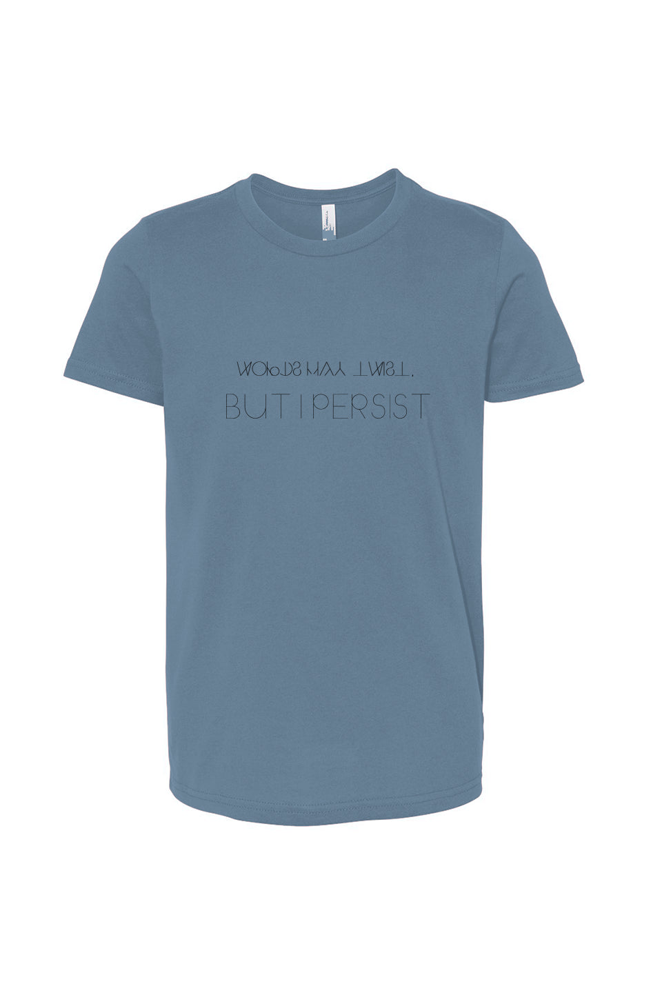 Words May Twist, But I PERSIST – Youth Dyslexia Awareness Tee